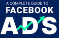 Facebook Ads Guide
